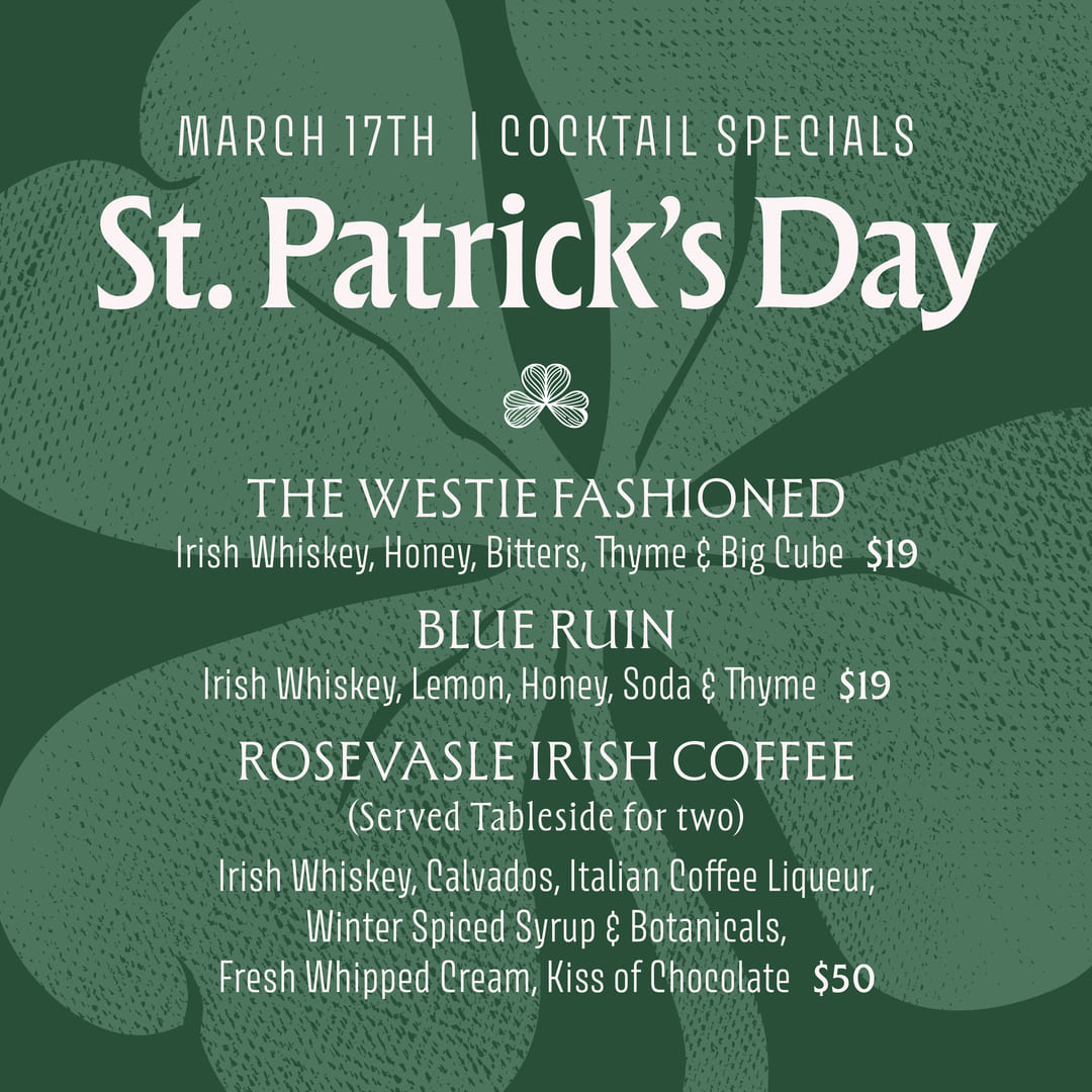 St. Patrick’s Day cocktail specials menu featuring Irish whiskey drinks including Westie Fashioned, Blue Ruin, and Rosevale Irish Coffee.